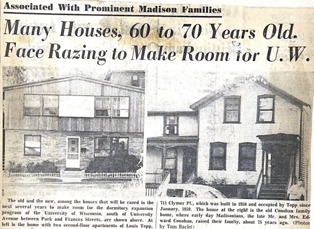 Black and white newspaper clipping. Headline reads Many Houses, 60 to 70 Years Old, Face Razing to Make Room for U.W. above two photos of two-story houses.